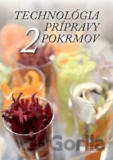 Technológia prípravy pokrmov pre 2. ročník HA