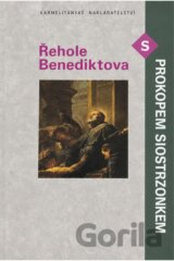 Řehole Benediktova s Prokopem Siostrzonkem