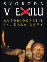 Svoboda v exilu : autobiografie 14. dalajlamy