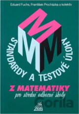 Standardy a testové úlohy z matematiky pro střední odborné školy