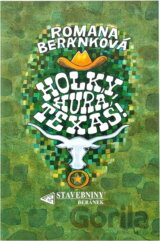 Holky, hurá, Texas!
