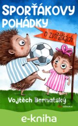 Sporťákovy pohádky o zvířátkách