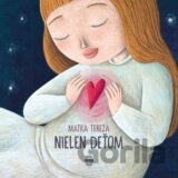 Matka Tereza nielen deťom