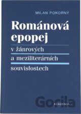 Románová epopej v žánrových a meziliterárních souvislostech