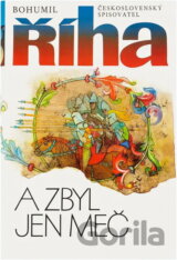 A zbyl jen meč : třetí díl trilogie