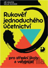 Rukověť jednoduchého účetnictví pro střední školy a veřejnost
