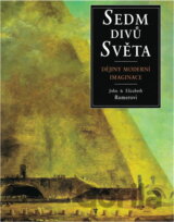 Sedm divů světa : dějiny novodobé imaginace