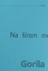 Na šírom mori
