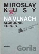 Na vlnách slobodnej Európy