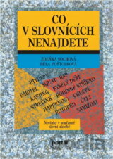 Co v slovnících nenajdete : novinky v současné slovní zásobě