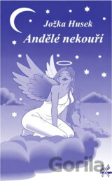 Andělé nekouří