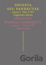 Digesta seu Pandectae. Justiniánská Digesta