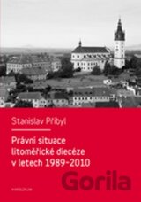 Právní situace litoměřické diecéze v letech 1989-2010