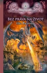 Bez práva na život
