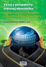 Hľadanie možných ciest oživenia v čase pretrvávajúcej krízy dôvery