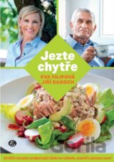 Jezte chytře - Skvělé recepty podporující dobrou náladu, paměť a jasnou mysl