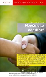 Naučme sa odpúšťať