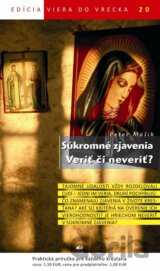 Súkromné zjavenia. Veriť či neveriť?