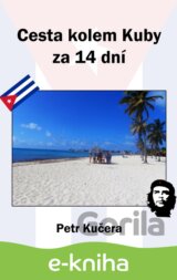 Cesta kolem Kuby za 14 dní