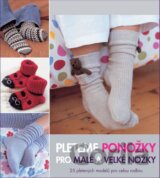 Pleteme ponožky pro malé a velké nožky