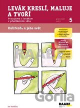Levák kreslí, maluje a tvoří - Pracovní sešit 5
