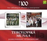 Terchovská muzika: Ja som z Podoliny /Už Terchovci idú