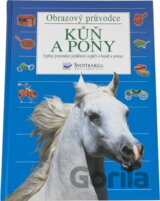 Kůň a pony : obrazový průvodce
