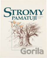 Stromy pamatují