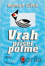 Vrah přišel potmě