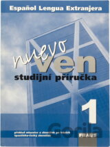Nuevo Ven 1 : studijní příručka : přehled mluvnice a slovníček po lekcích, španělsko-český slovníček = Español lengua extranjera : gramática y vocabulario, vocabulario español-checo