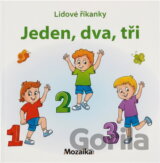 Jeden, dva, tři : lidové říkanky