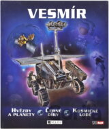 Vesmír : hvězdy a planety, černé díry, kosmické lodě