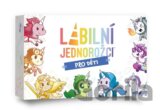 Labilní jednorožci: Pro děti