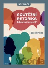 Soutěžní rétorika - Učebnice
