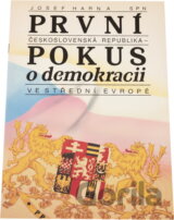 První Československá republika - pokus o demokracii ve střední Evropě