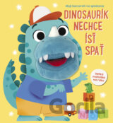 Dinosaurík nechce ísť spať