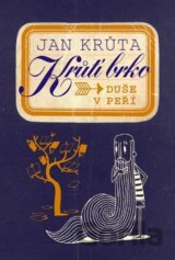 Krůtí brko - Duše v peří