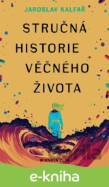 Stručná historie věčného života
