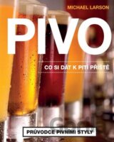Pivo: Co si dát k pití příště
