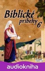 Biblické príbehy 6.