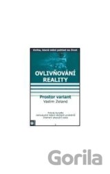 Ovlivňování reality 1-5