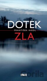 Dotek zla