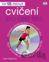 15 minut cvičení pro celé tělo + DVD