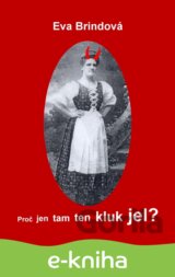 Proč jen tam ten kluk jel?