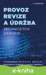 Provoz, revize a údržba technických zařízení