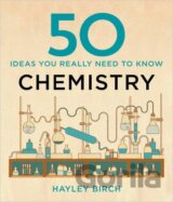 50 Chemistry Ideas You Really Need to Know