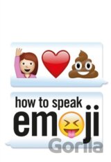 How to Speak Emoji