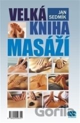 Velká kniha masáží