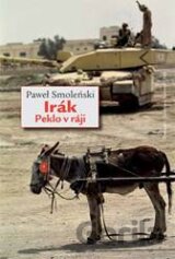 Irák. Peklo v ráji
