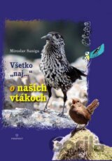 Všetko "naj"... o našich vtákoch